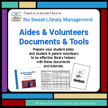 Preview of Library Management: Aides & Volunteers Documents & Tools for School Librarians