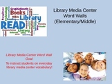 Library Media Center Word Walls