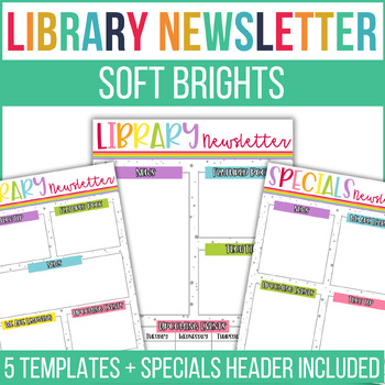 Preview of Library Newsletter | Soft Brights | EDITABLE