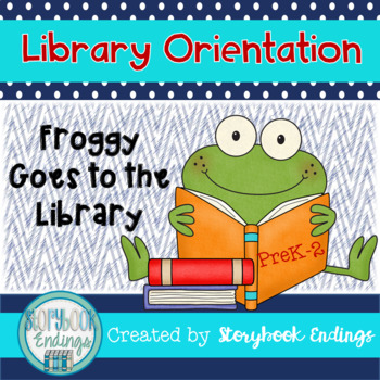 Preview of Library Orientation: Froggy Goes to the Library
