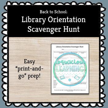 Preview of Customizable Library Orientation Scavenger Hunt **No Prep Work Required**