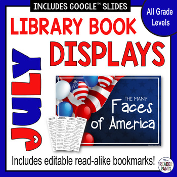 Preview of July Library Display Posters - Summer Library Displays - July 4th - Bastille Day
