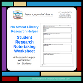 Library Research Helper: Notetaking Worksheet