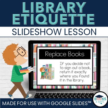 Preview of Library Rules Expectations Etiquette FREE Slideshow for Google Slides™