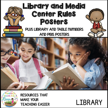 Preview of Library and Media Center Rules Posters Table Numbers and PBIS Posters