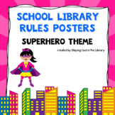 Library Rules Posters - Superhero Theme