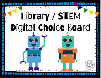 Preview of Library / STEM Digital Choice Board - Lower Elementary 