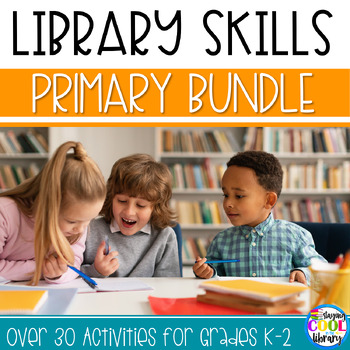Preview of Library Skills Primary Bundle K-2