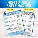 Shelf Marker Poster and Worksheet, How to use Shelf Marker