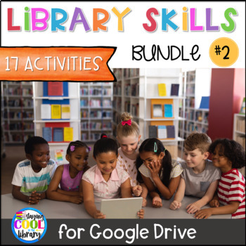 Preview of Library Skills for Google Drive - BUNDLE 2