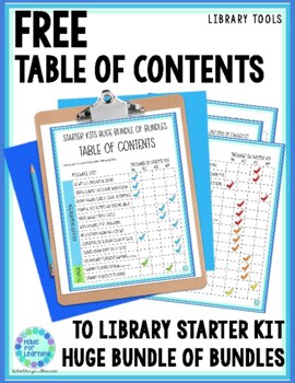 Preview of Library Starter Kit HUGE Bundle of Bundles FREE Table of Contents 