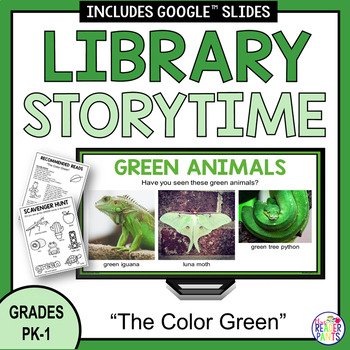 Preview of Library Storytime - The Color Green - Preschool Kindergarten Library Lesson