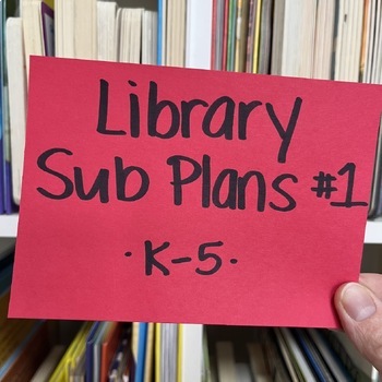 Preview of Library Sub Plans! 6 Lessons for Picture Books for K-5 | Group 1