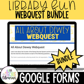 Preview of Library Webquest Bundle | Google Forms