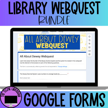 Preview of Library Webquest Bundle | Google Forms