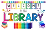 Library Welcome Poster {11 x 17}