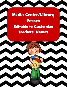 Preview of Library or Media Center Passes for K-5, editable for teachers' names