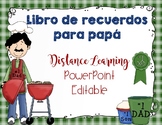 Libro de Recuerdos Dia del Padre- Distance Learning PowerPoint