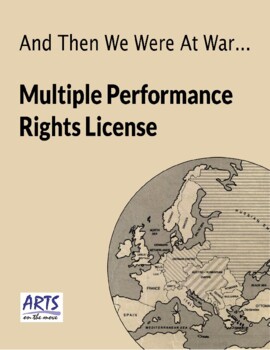Preview of License Granting Permission To Perform And Then We Were At War... Theater Script