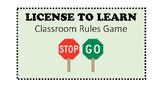 License to Learn - Classroom Rules Game for Beginning of t
