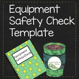 Licensing Quick Reference Equipment Safety Checks Form