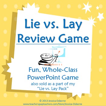 Lie vs. Lay Game by Jessica Osborne | Teachers Pay Teachers