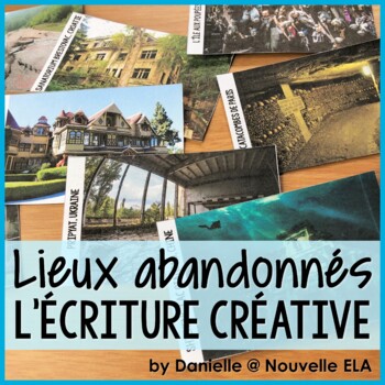 Preview of Lieux abandonnés - Texte informatif et Écriture créative (+ version digitale)