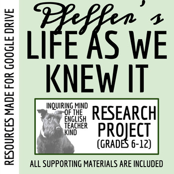 Preview of Life As We Knew It by Susan Beth Pfeffer Research Project for Google Drive