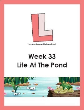Preview of Life At The Pond Preschool Lesson Plan