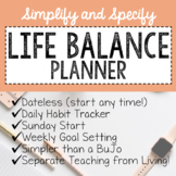 Life Balance Planner - Dateless/Sunday Start