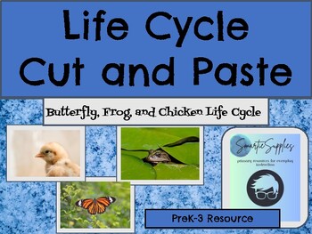 Preview of Life Cycle Cut and Paste (Butterfly, Frog, and Chicken)