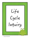 Life Cycle Inquiry