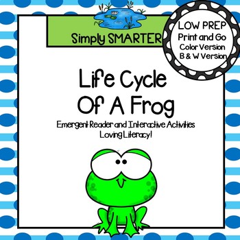 Preview of Life Cycle Of A Frog Emergent Reader Book AND Interactive Activities