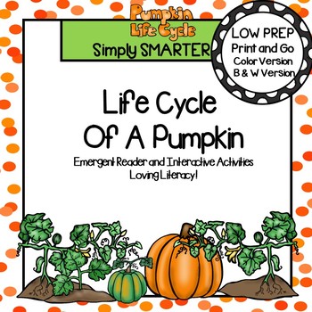 Preview of Life Cycle Of A Pumpkin Emergent Reader Book AND Interactive Activities