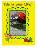 Life Cycle Project for Kinders, Firsts
