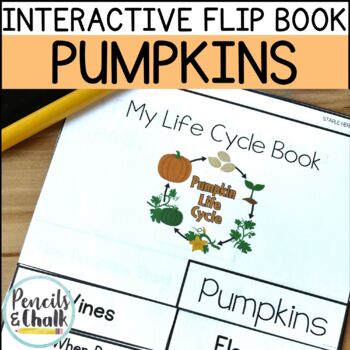 Preview of Life Cycle of A Pumpkin Interactive Flip Book Kindergarten Science Activities