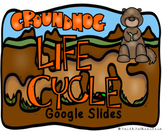 Life Cycle of Groundhogs Digital Project