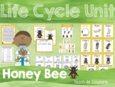 Life Cycle of a Honey Bee Science Curriculum Unit.