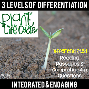 Preview of Life Cycle of a Plant Differentiated Reading Passages