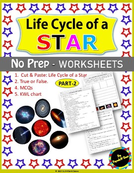 Preview of Life Cycle of a STAR: PART-2: Review Worksheets | Digital Distance Learning