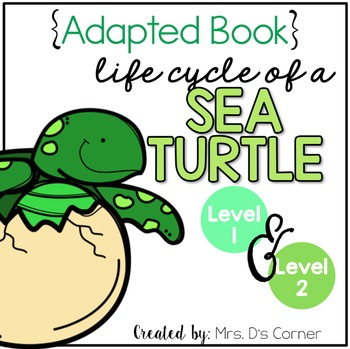 Preview of Life Cycle of Sea Turtle Adapted Books [Level 1 + Level 2] Sea Turtle Life Cycle