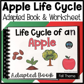 Preview of Life Cycle of an Apple Science Adaptive Book and Worksheet for Special Education