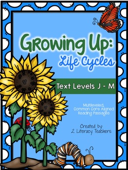 Preview of Life Cycles: CCSS Aligned Leveled Reading Passages & Activities Levels J-M