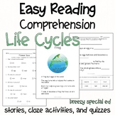 Life Cycles - Easy Reading Comprehension for Special Education