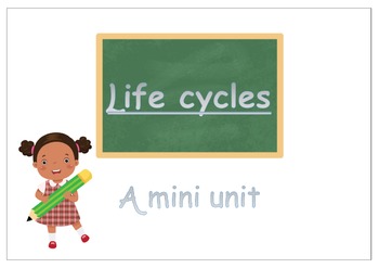 Preview of Life Cycles mini unit