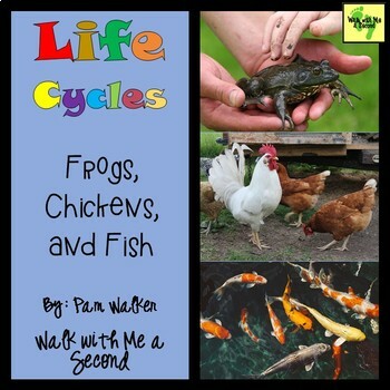 Preview of Life Cycles of Frogs, Chickens, and Fish for K to 2nd