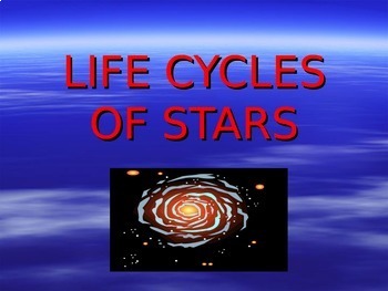 Preview of Life Cycles of Stars