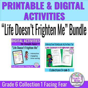 Preview of Life Doesn't Frighten Me BUNDLE Printable & Digital Activities Grade 6