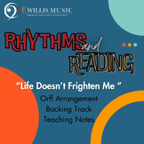 Life Doesn't Frighten Me Orff Arrangement, Backing Track, 