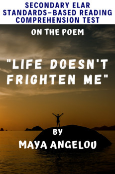 Preview of Life Doesn’t Frighten Me by Maya Angelou MC Reading Analysis/Comprehension Test